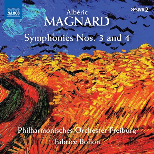 Philharmonisches Orchester Freiburg - Magnard: Symphonies Nos. 3 & 4 (2019)