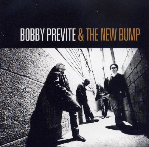Bobby Previte & The New Bump - Set the Alarm for Monday (2007)
