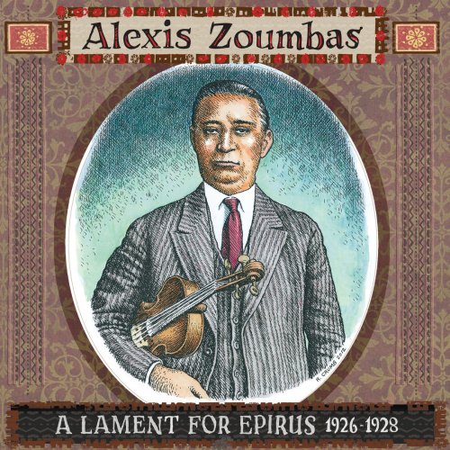 Alexis Zoumbas - A Lament for Epirus 1926 - 1928 (2019)