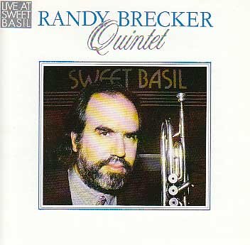 Randy Brecker - Live at Sweet Basil (1988) FLAC