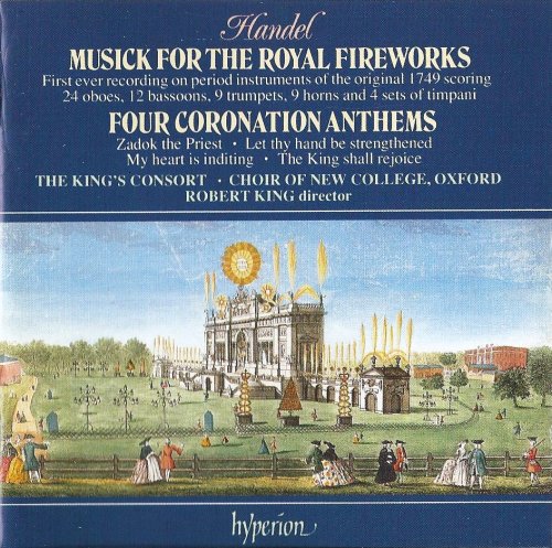 Robert King - Handel: Music for the Royal Fireworks, Four Coronation Anthems (1989)