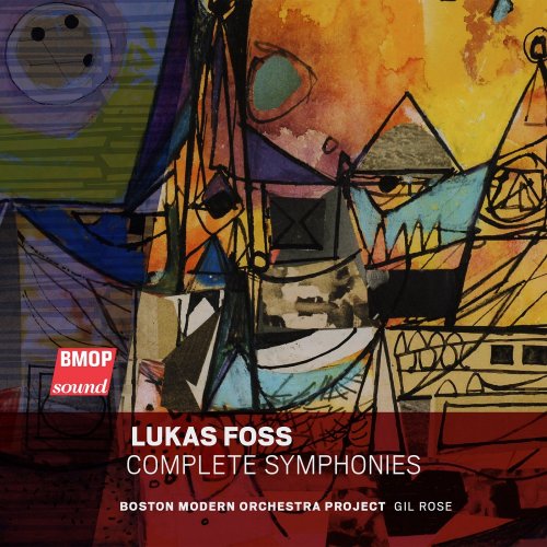 Boston Modern Orchestra Project & Gil Rose - Lukas Foss: Complete Symphonies (2015)
