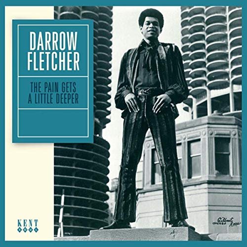 Darrow Fletcher - The Pain Gets A Little Deeper: The Complete Early Years 1965-1971 (2013)