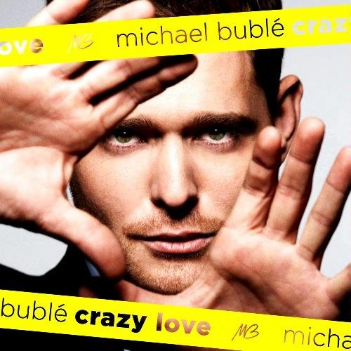 Michael Buble - Crazy Love Hollywood Edition (2010)