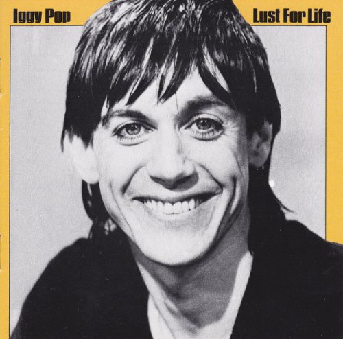 Iggy Pop - Lust for Life (1990 Reissue)