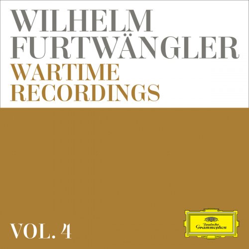 Wilhelm Furtwängler - Wilhelm Furtwängler: Wartime Recordings (Vol. 4) (2019)