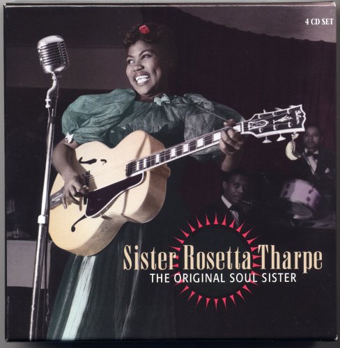 Sister Rosetta Tharpe ‎- The Original Soul Sister (Box Set 4 CD) (2002)