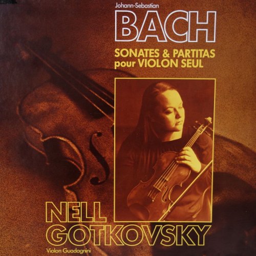 Nell Gotkovsky - Johann Sebastian Bach: Sonates et partitas pour violon seul (Violon Guadagnini) (2019)