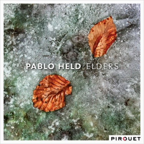 Pablo Held - Elders (2013) [Hi-Res]