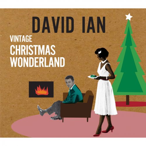 David Ian - Vintage Christmas Wonderland (2013) [Hi-Res]