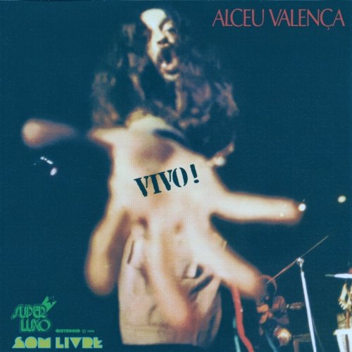 Alceu Valenca - Vivo! (Reissue, Remastered) (1976/2006)