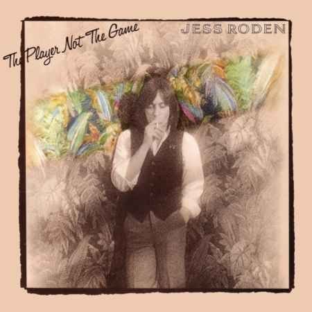 Jess Roden - The Player Not The Game (1977) [Japanese Remastered 2014]