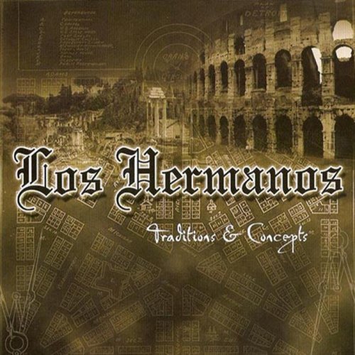 Los Hermanos - Traditions & Concepts (2019/2008)