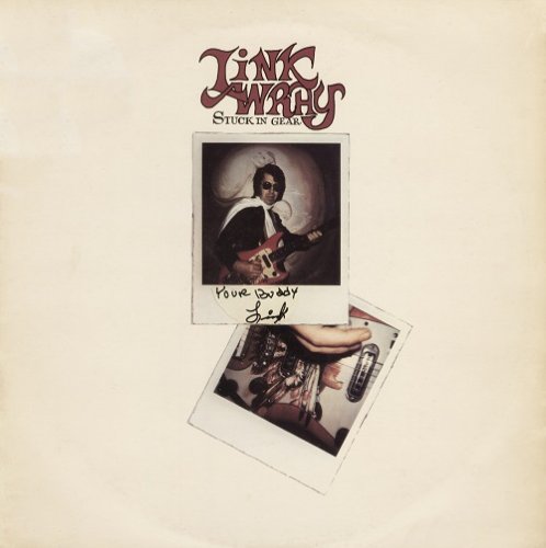 Link Wray - Stuck In Gear (1975) Lossless