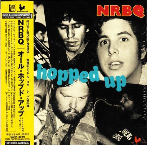 NRBQ - All Hopped Up (Japan Remastered) (1977/2005)