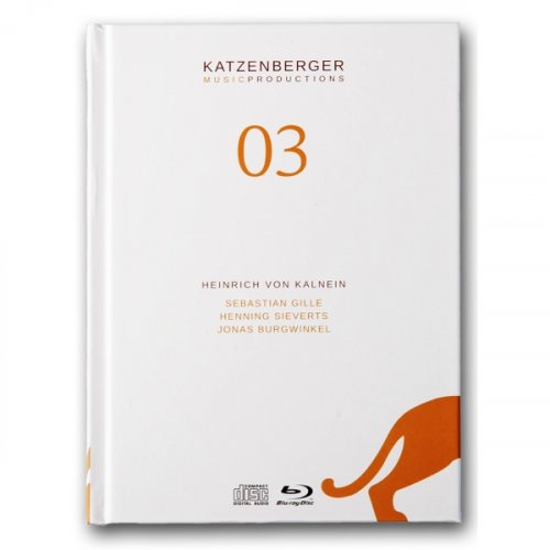 Heinrich von Kalnein, Sebastian Gille, Henning Sieverts, Jonas Burgwinkel - Katzenberger Music Production 03 (2013) [Hi-Res]