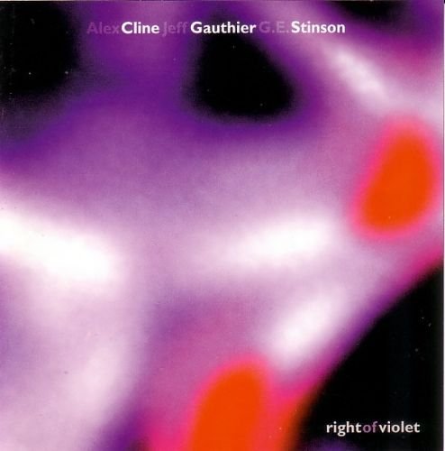 Alex Cline, Jeff Gauthier, G.E. Stinson - Right Of Violet (1996)