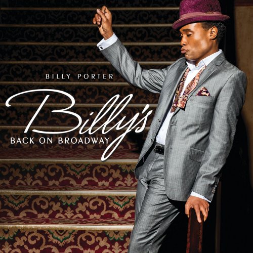 Billy Porter - Billy's Back On Broadway (2014) [Hi-Res]