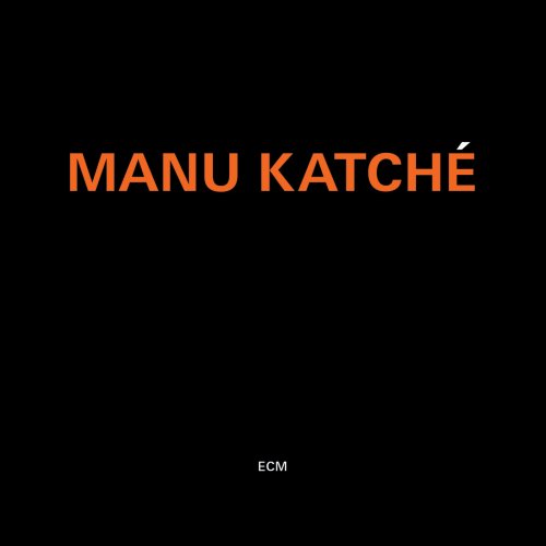 Manu Katché - Manu Katché (2012) [Hi-Res]