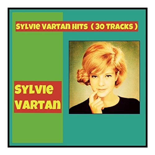 Sylvie Vartan -  Sylvie vartan hits (30 tracks) (2019)