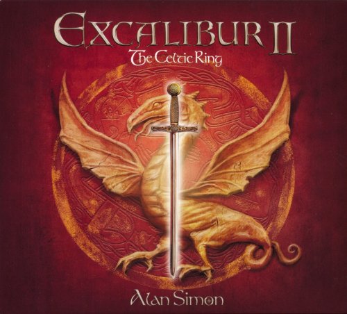 Alan Simon - Excalibur II: The Celtic Ring (2007) {2018, Reissue}