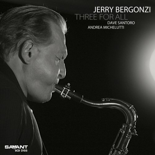 Jerry Bergonzi - Three For All (2010) flac