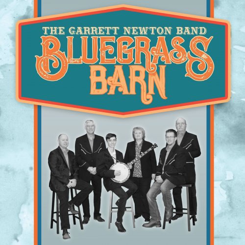 The Garrett Newton Band - Bluegrass Barn (2019)