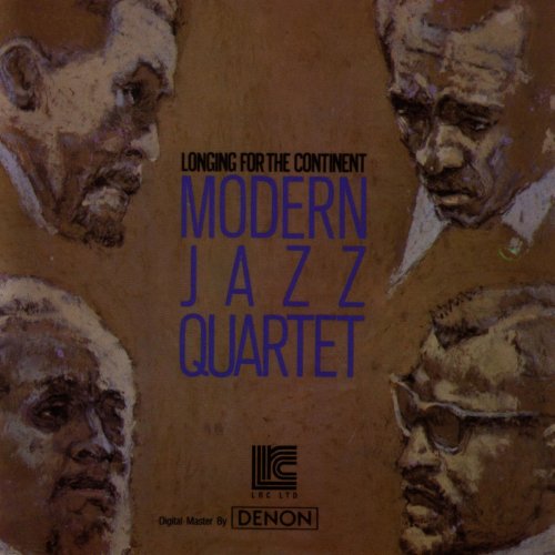 Modern Jazz Quartet - Longing For The Continent (2005)