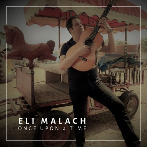 Eli Malach - Once Upon a Time (2019)