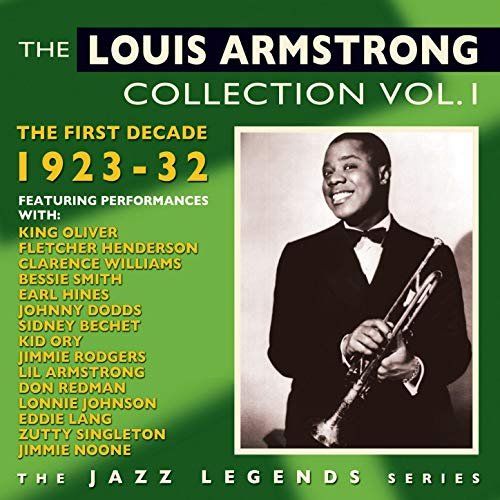 Louis Armstrong - The Louis Armstrong Collection Vol. 1: The First Decade 1923-32 (2015)