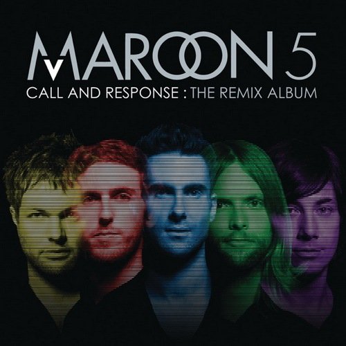 Maroon 5 - Call and Response (The Remix Album) (2008)