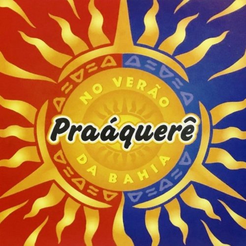 Praáquerê - No Verão da Bahia (2019)