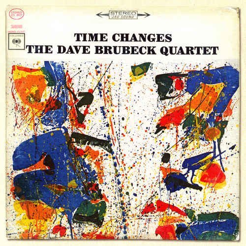 The Dave Brubeck Quartet - Time Changes (1964) [Remastered 2010]