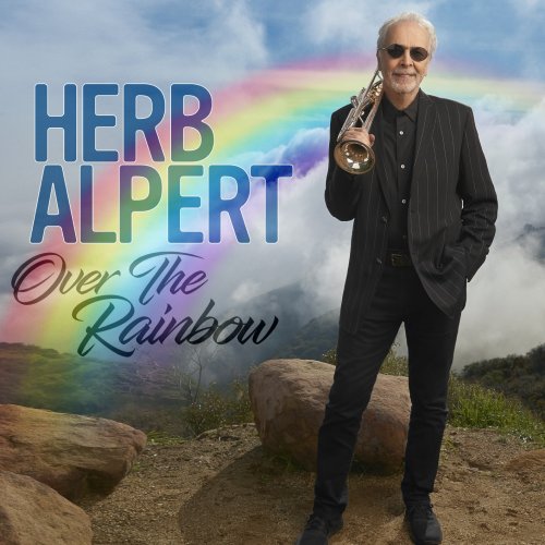 Herb Alpert - Over The Rainbow (2019) [Hi-Res]