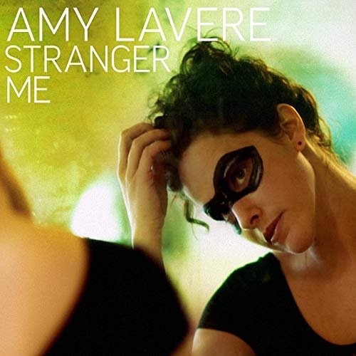 Amy LaVere ‎- Stranger Me (2011)