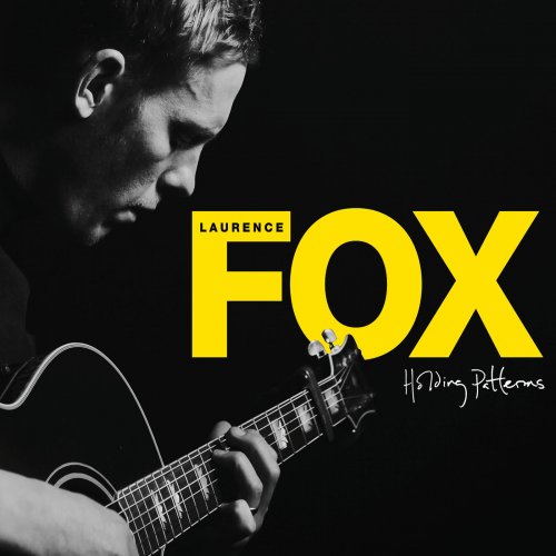 Laurence Fox - Holding Patterns (2016) [Hi-Res]