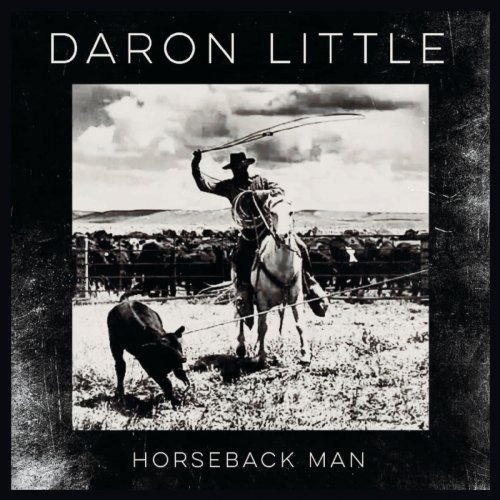 Daron Little - Horseback Man (2019)