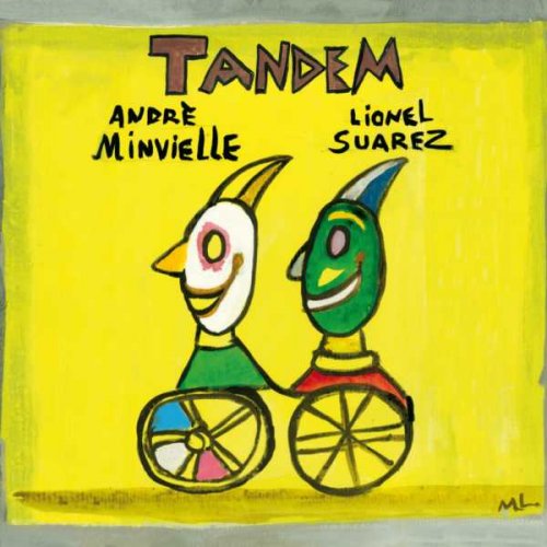 Andre Minvielle and Lionel Suarez - Tandem (2011)