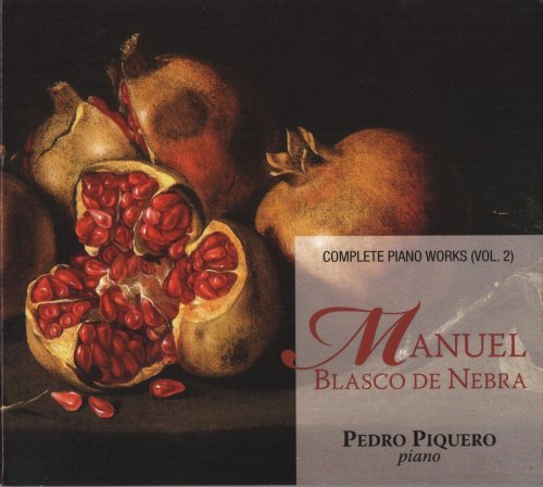 Pedro Piquero - Manuel Blasco de Nebra: Complete Piano Works, Vol. 2 (2009)