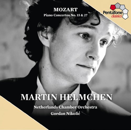 Martin Helmchen - Mozart: Piano Concertos Nos. 15 & 27 (2013)