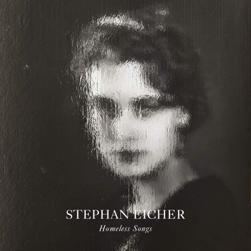 Stephan Eicher - Homeless Songs (2019) Hi Res