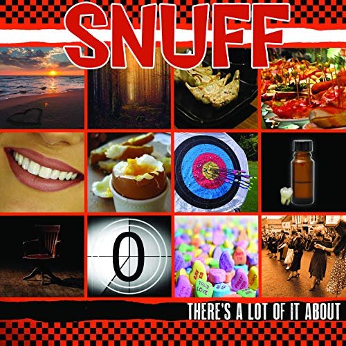 Snuff - There's a Lot of It About (2019) Hi Res