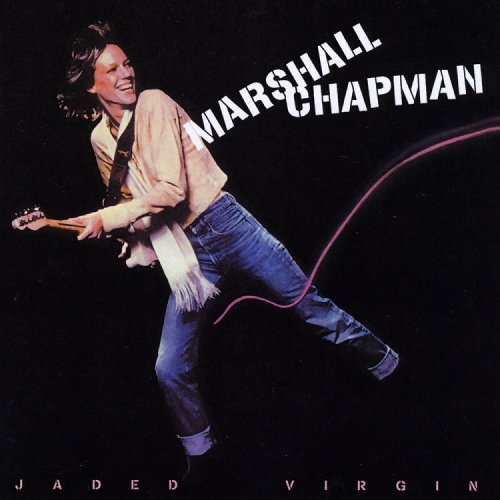 Marshall Chapman - Jaded Virgin (1978)