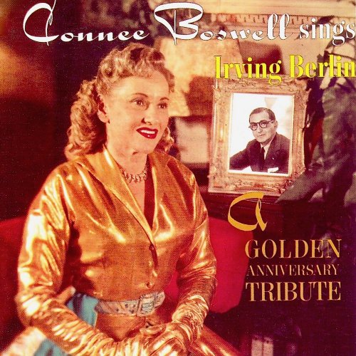 Connee Boswell - Sings Irving Berlin (A Golden Anniversary Tribute) (2019) [Hi-Res]