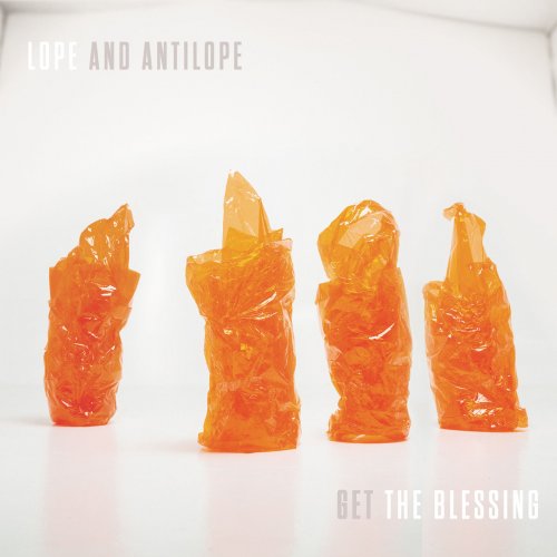 Get The Blessing - Lope and Antilope (2014) [Hi-Res]