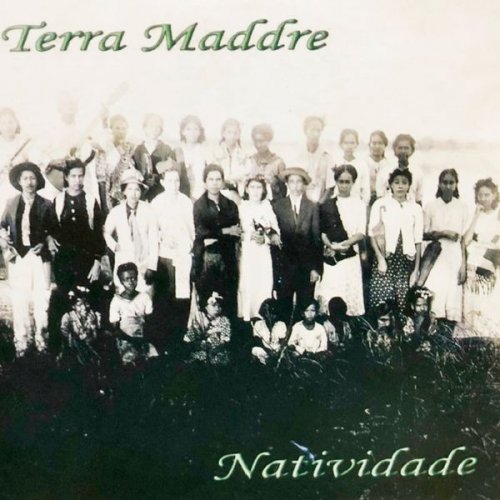 Terra Maddre - Natividade (2019)