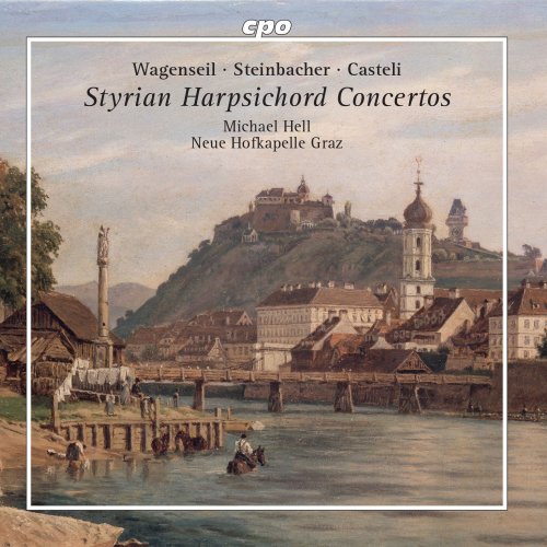 Michael Hell and Neue Hofkapelle Graz - Styrian Harpsichord Concertos (2019)