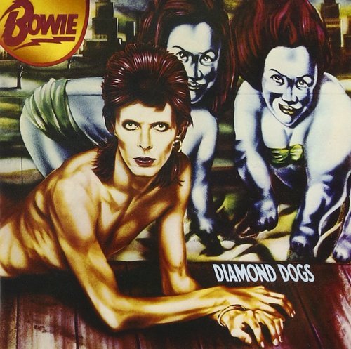 David Bowie - Diamond Dogs (1974) [Reissue 2017]