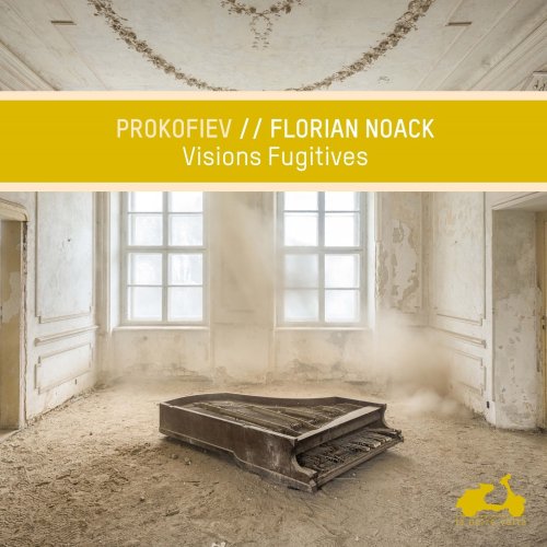 Florian Noack - Prokofiev: Visions fugitives (2019) [Hi-Res]