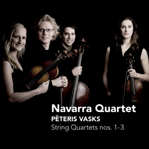 Navarra Quartet - Peteris Vasks: String Quartets Nos. 1-3 (2010)